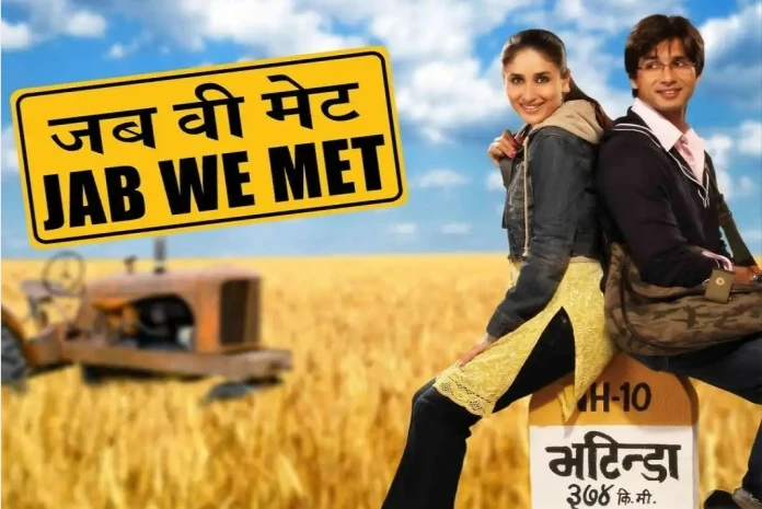 Jab We Met - best love story movies in bollywood