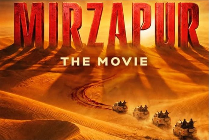 mirzapur the movie upcoming bollywood movie